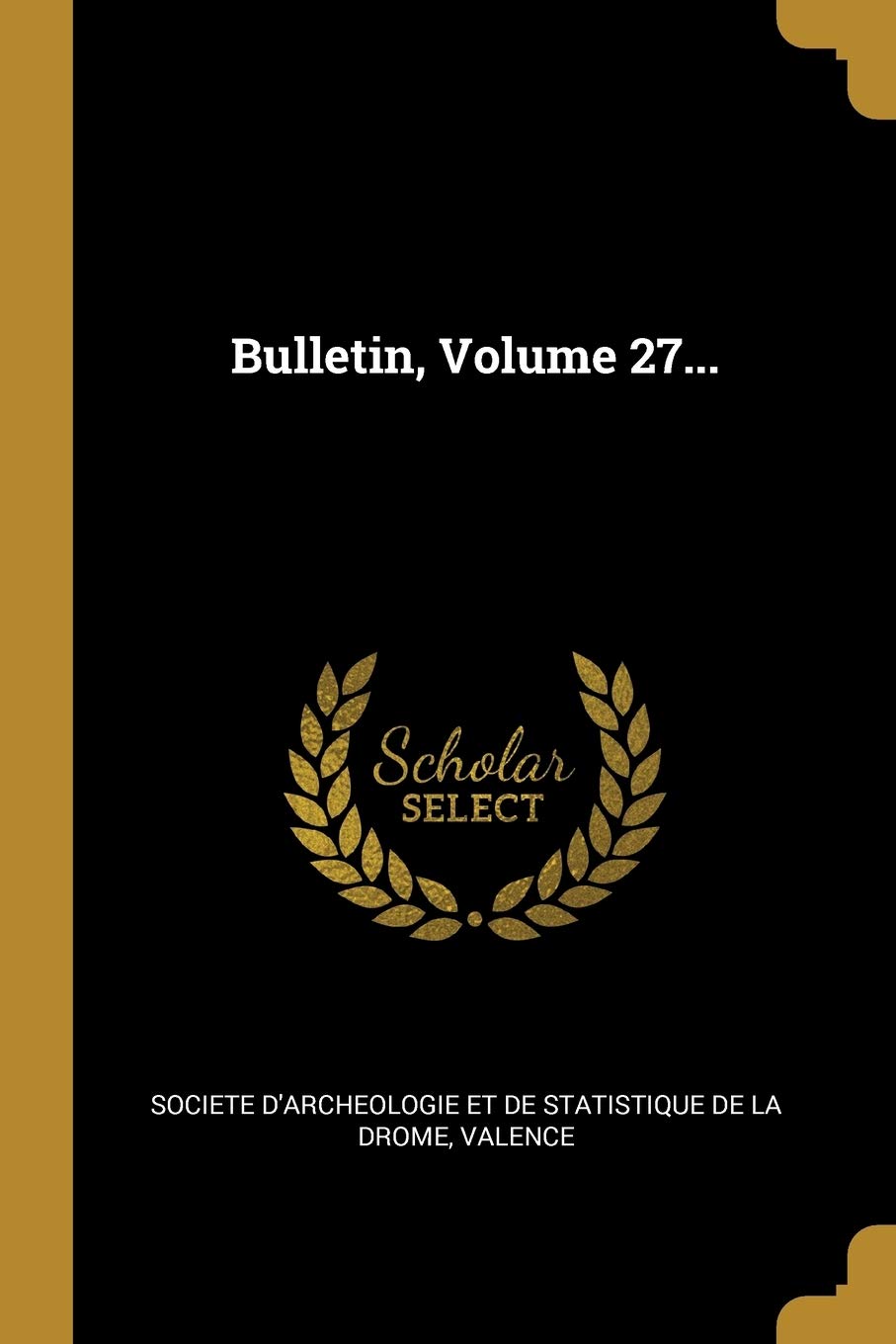 Bulletin, Volume 27... Politics & History