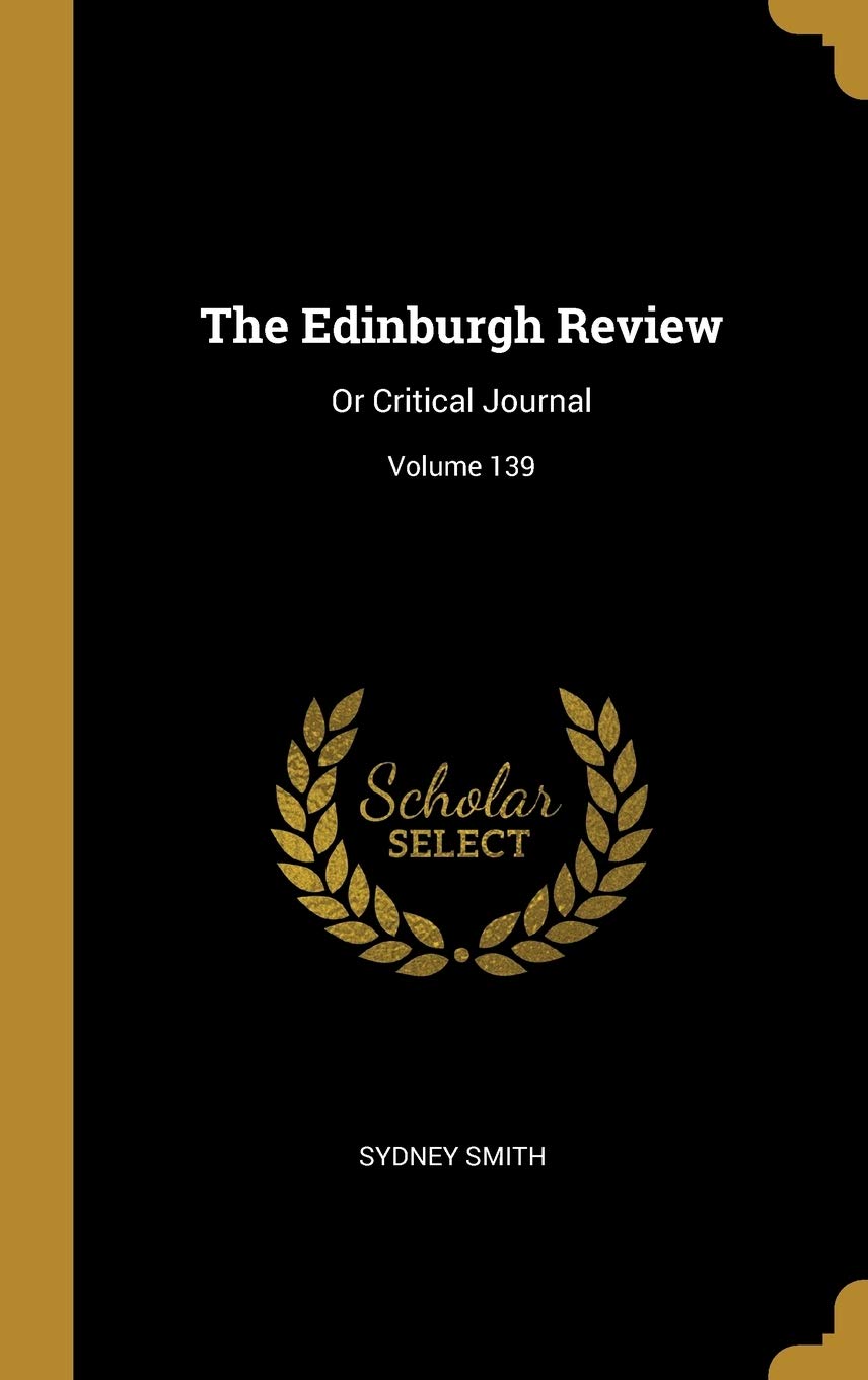 The Edinburgh Review: Or Critical Journal; Volume 139 Contemporary literature