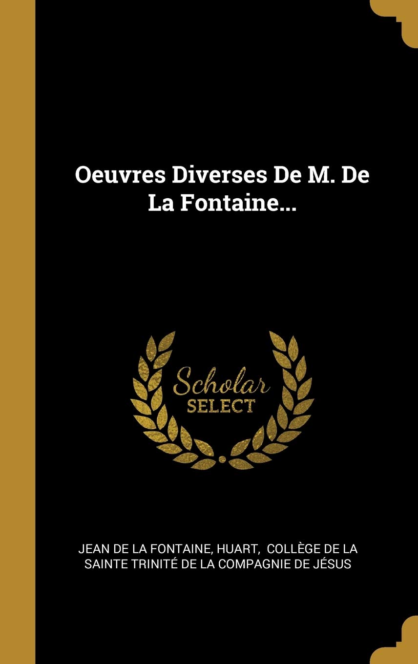 Oeuvres Diverses De M. De La Fontaine... Politics & History