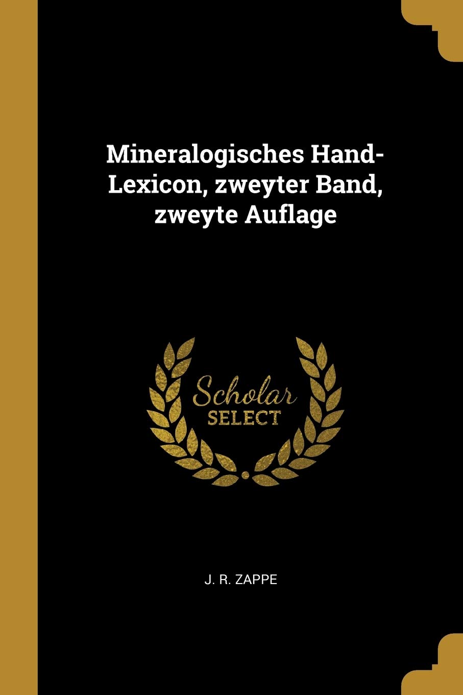 Mineralogisches Hand-Lexicon, zweyter Band, zweyte Auflage Politics & History