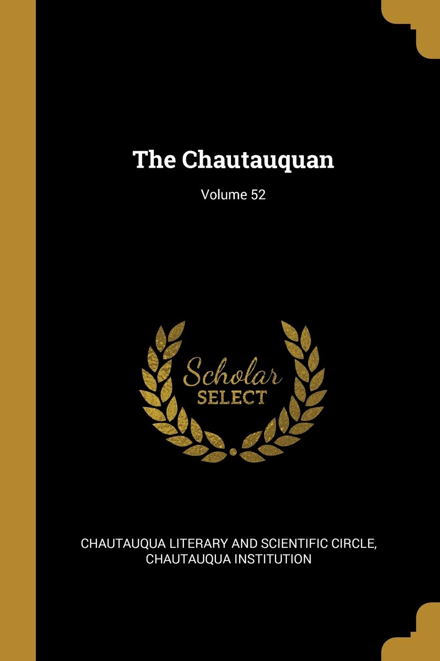 The Chautauquan; Volume 52 book