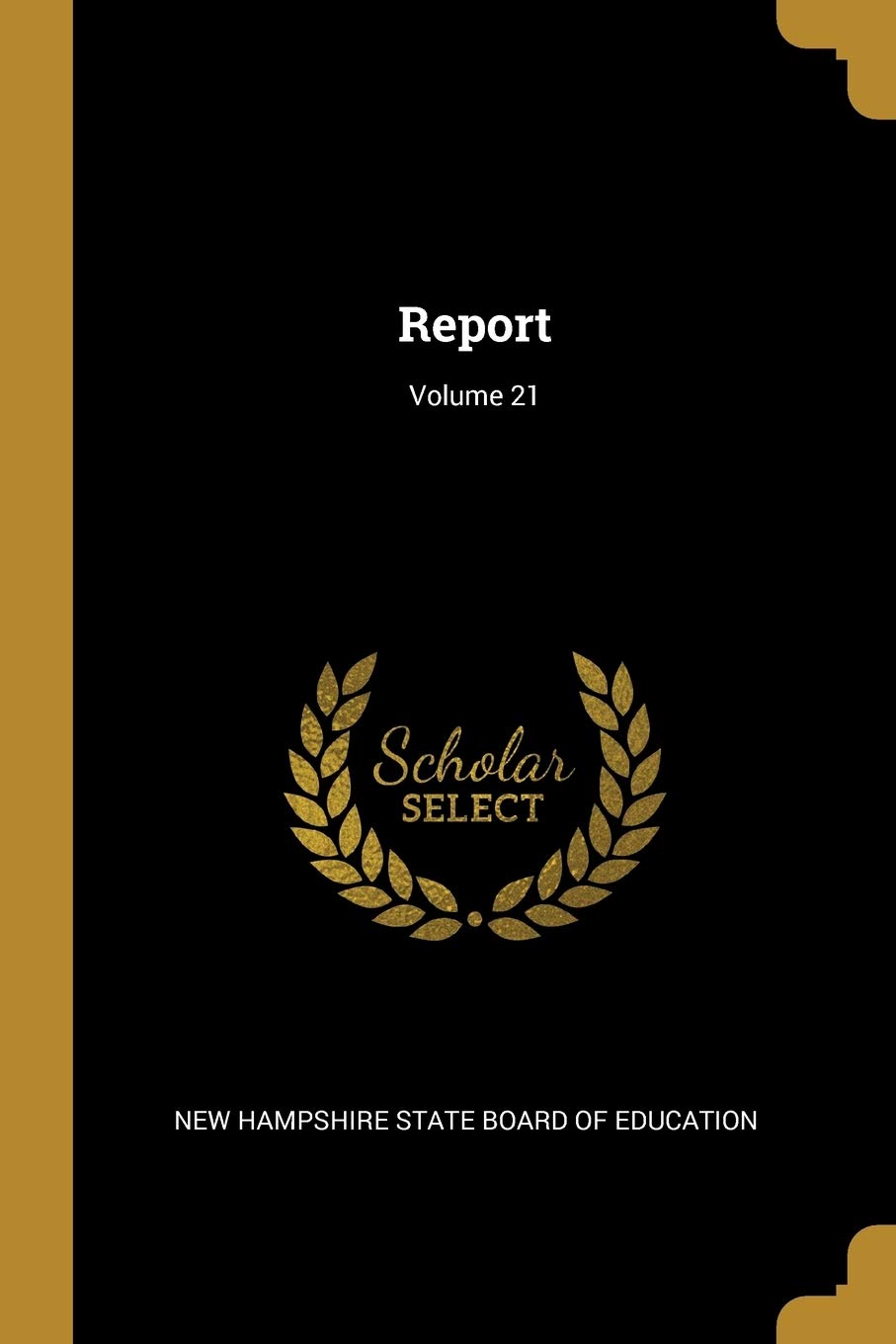Report; Volume 21 book