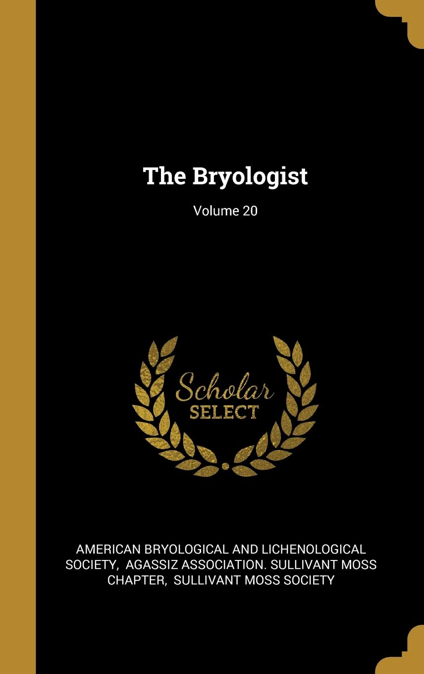 The Bryologist; Volume 20 book