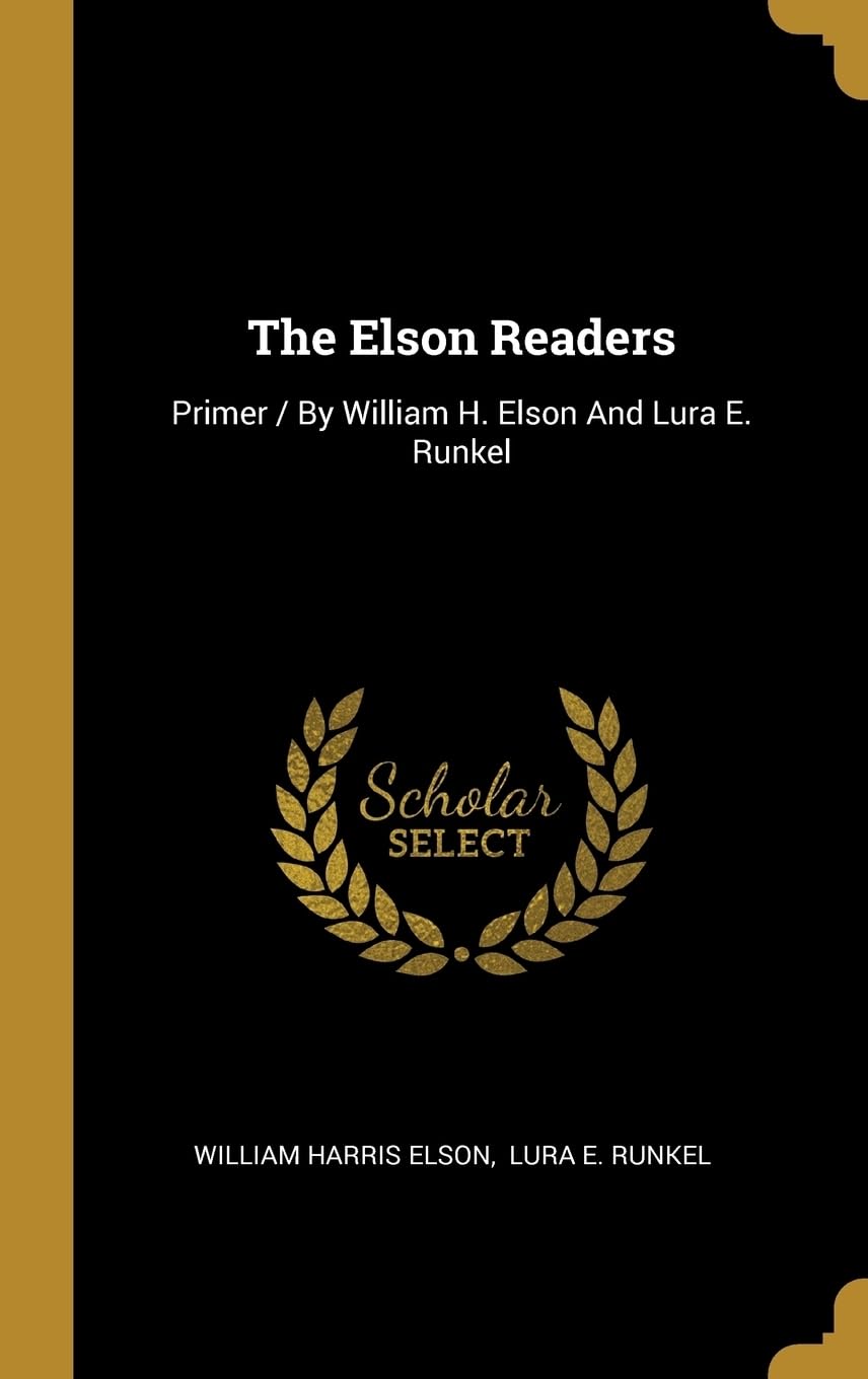 The Elson Readers: Primer / By William H. Elson And Lura E. Runkel book