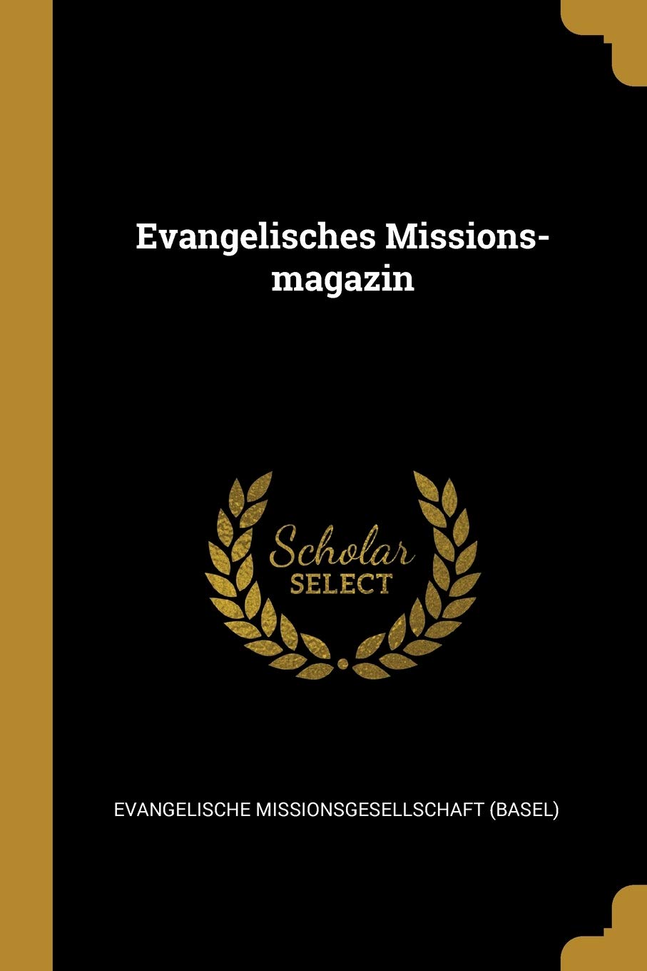 Evangelisches Missions-magazin book