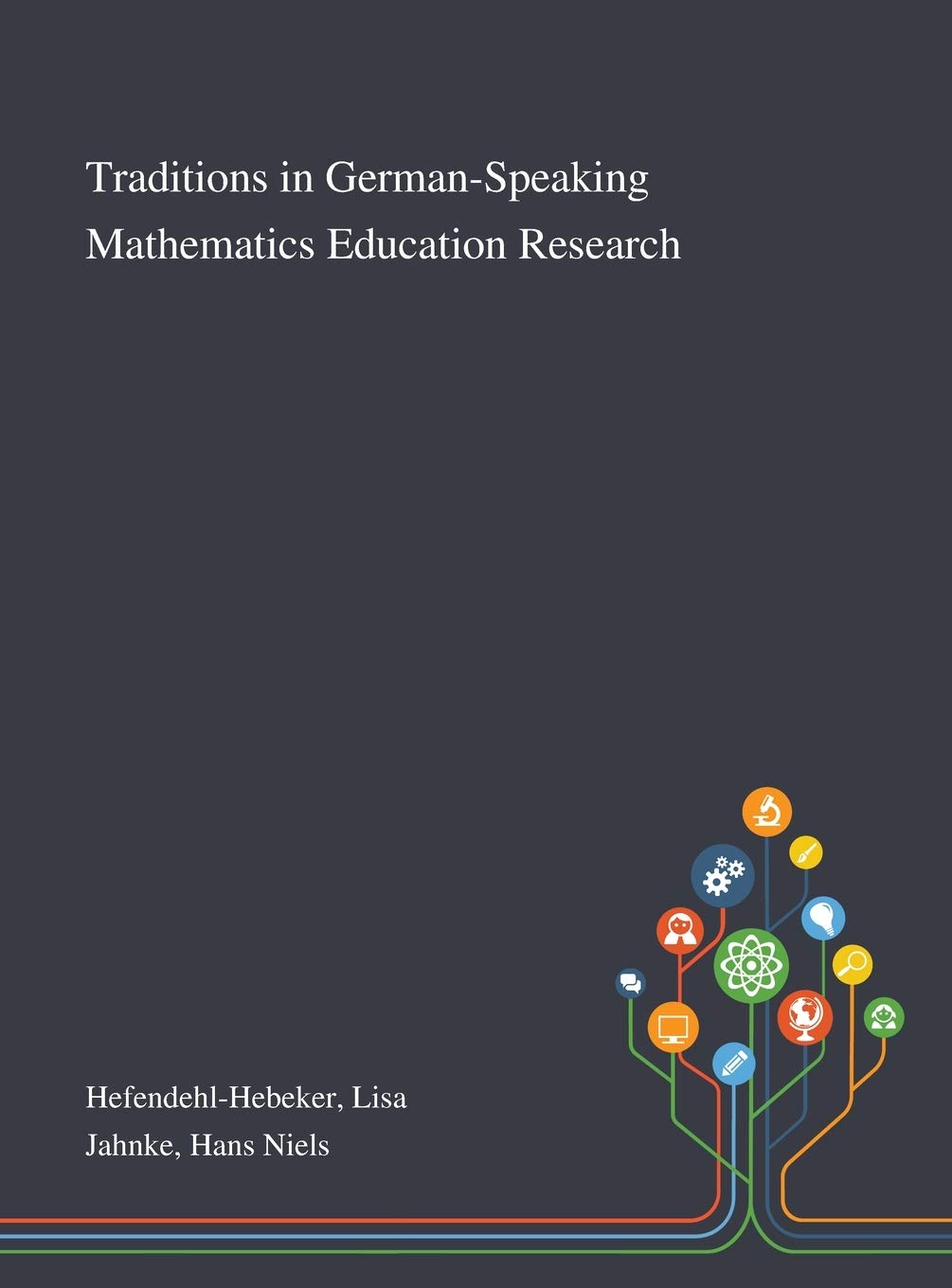 Traditions in German-Speaking Mathematics Education Research Education & Training