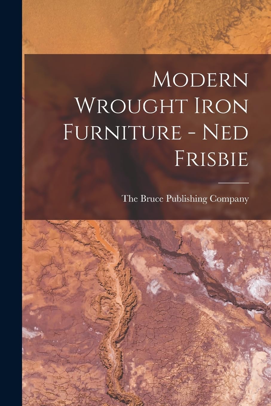 Modern Wrought Iron Furniture - Ned Frisbie Business & Technology