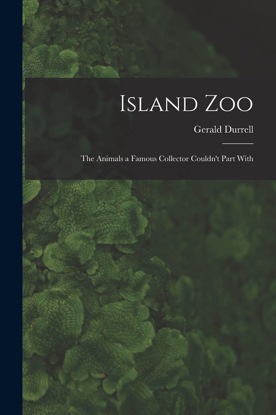 Island Zoo; the Animals a Famous Collector Couldn't Part With Natural Sciences