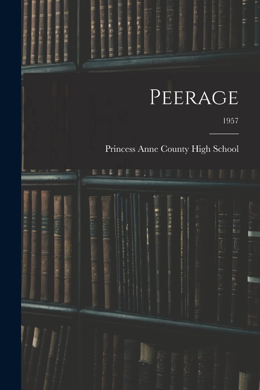 Peerage; 1957 Education & Training