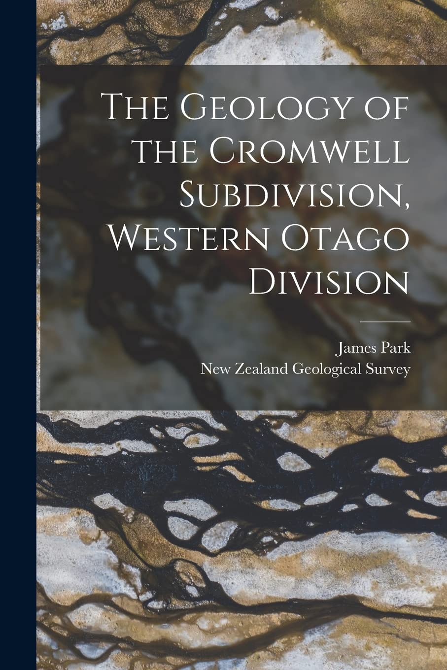 The Geology of the Cromwell Subdivision, Western Otago Division Social Sciences