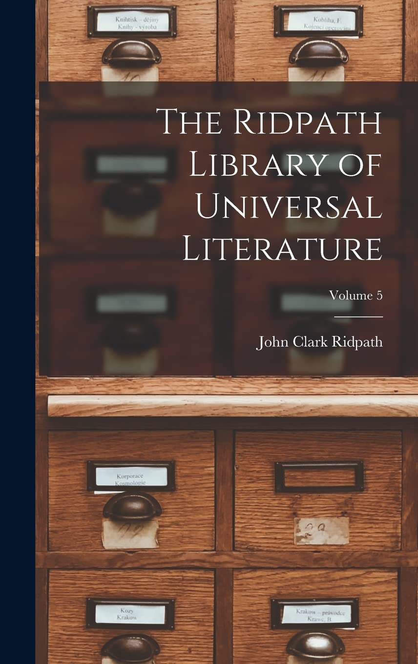 The Ridpath Library of Universal Literature; Volume 5 Social Sciences