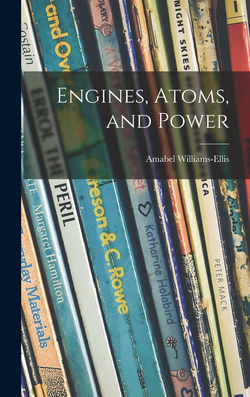 Engines, Atoms, and Power Novels & Short Stories