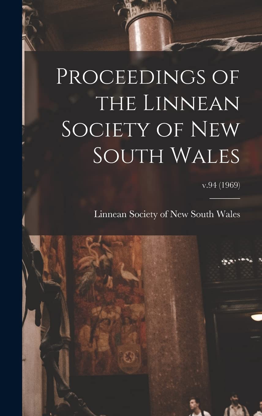 Proceedings of the Linnean Society of New South Wales; v.94 (1969) Natural Sciences
