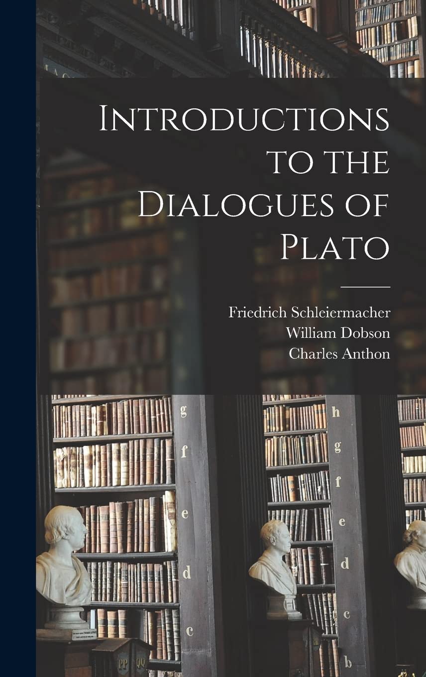Introductions to the Dialogues of Plato book