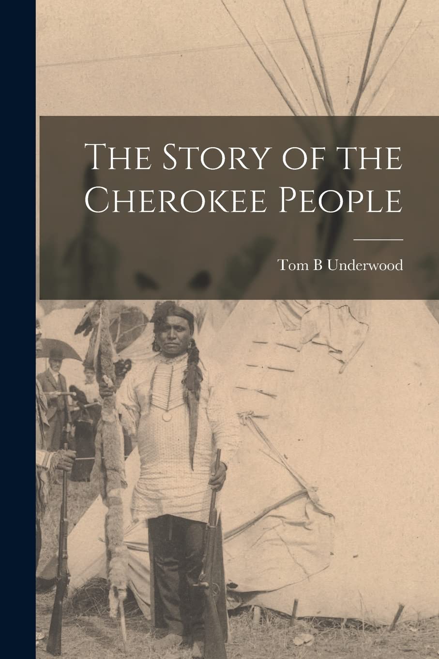 The Story of the Cherokee People Politics & History
