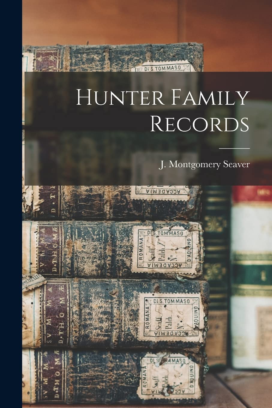 Hunter Family Records Reference Books