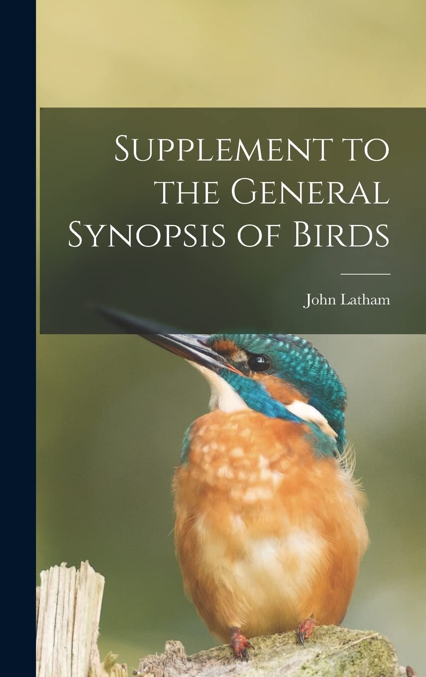 Supplement to the General Synopsis of Birds Natural Sciences