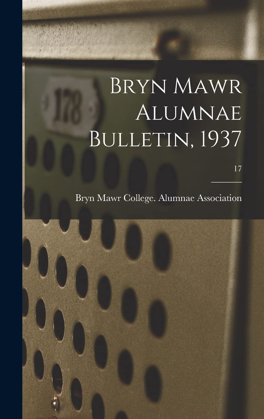 Bryn Mawr Alumnae Bulletin, 1937; 17 Study Guides