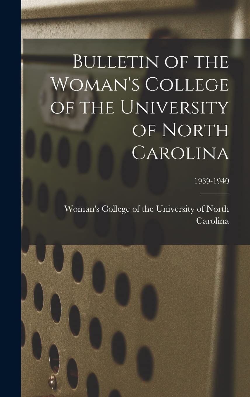 Bulletin of the Woman's College of the University of North Carolina; 1939-1940 Study Guides