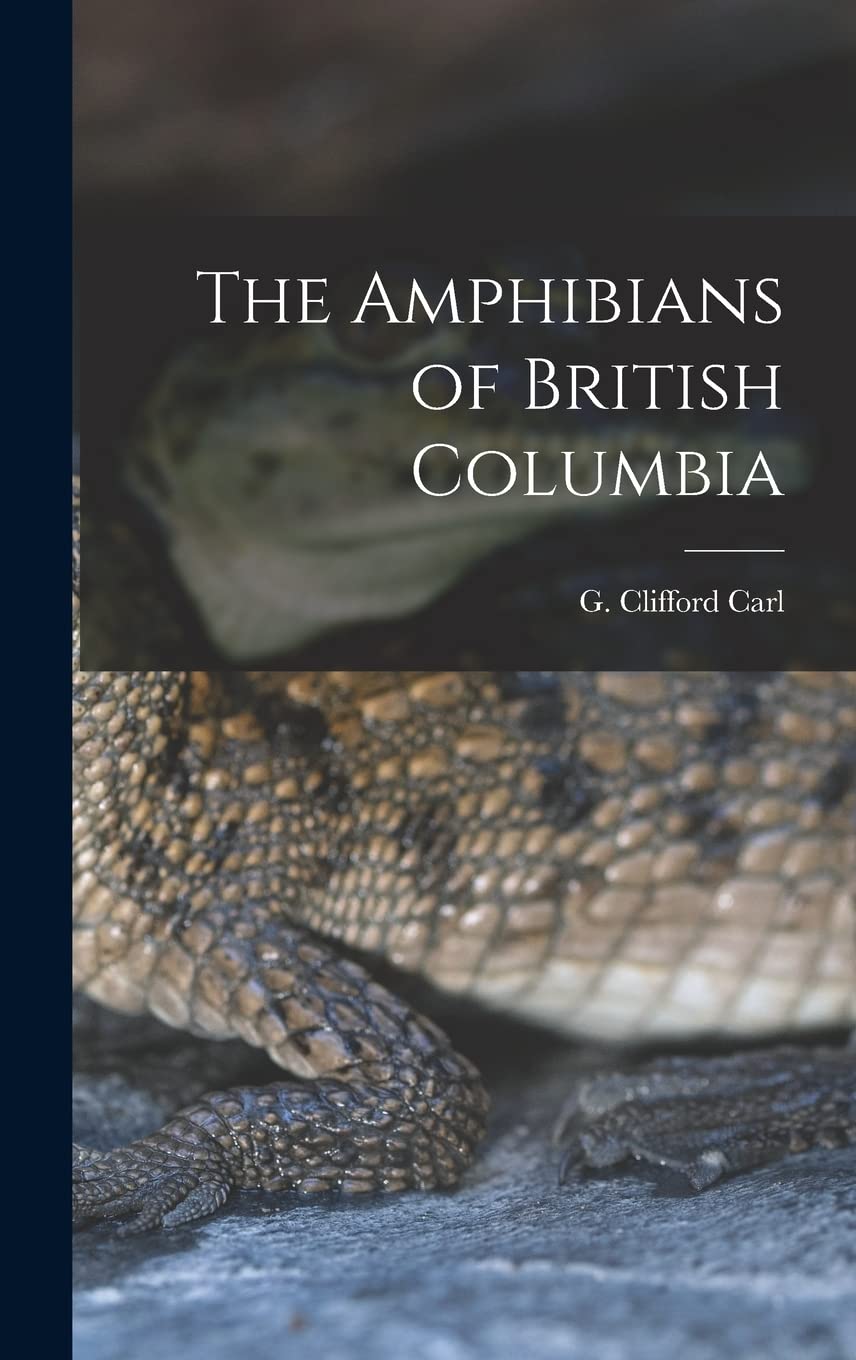 The Amphibians of British Columbia Natural Sciences