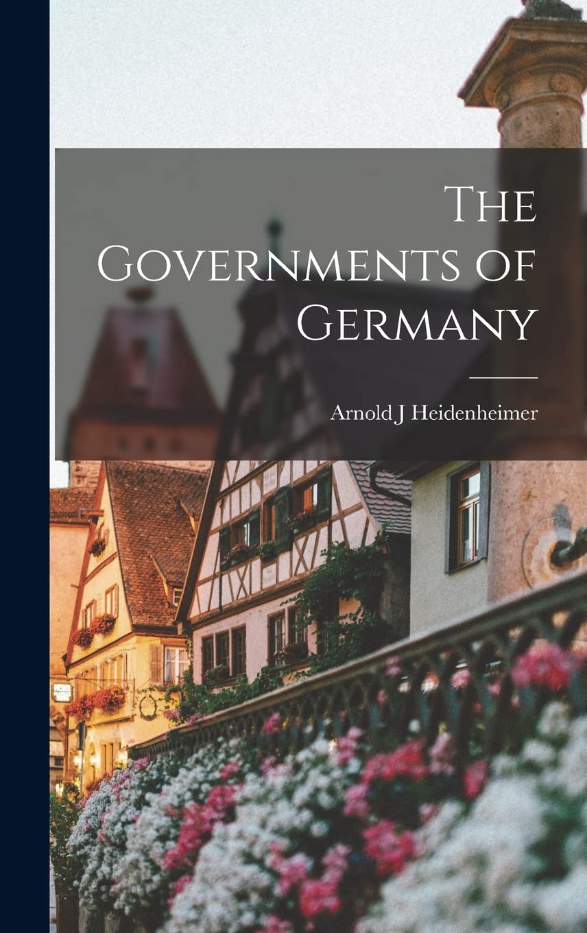 The Governments of Germany Politics & History