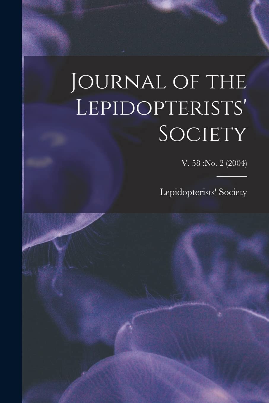 Journal of the Lepidopterists' Society; v. 58: no. 2 (2004) Natural Sciences