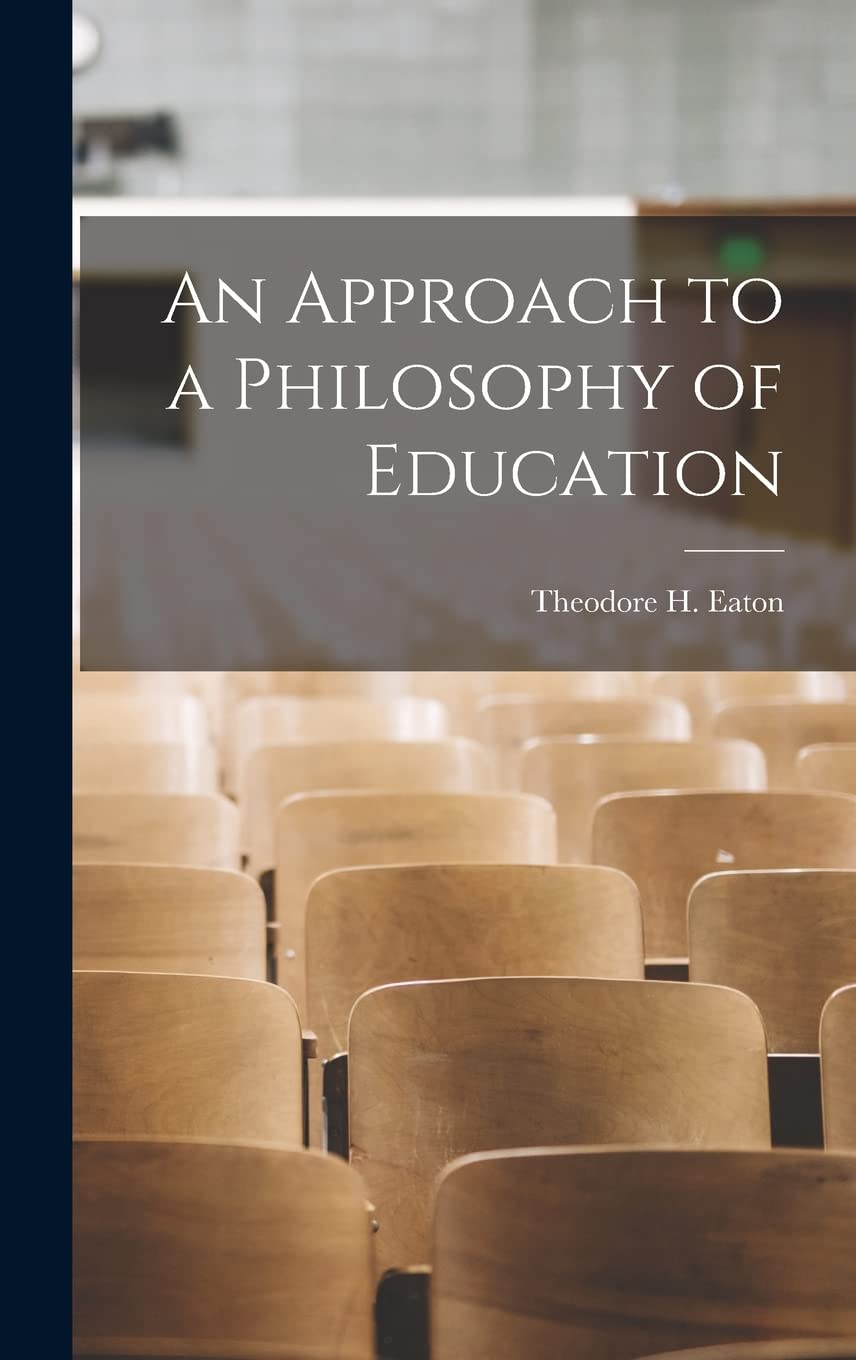 An Approach to a Philosophy of Education Education & Training