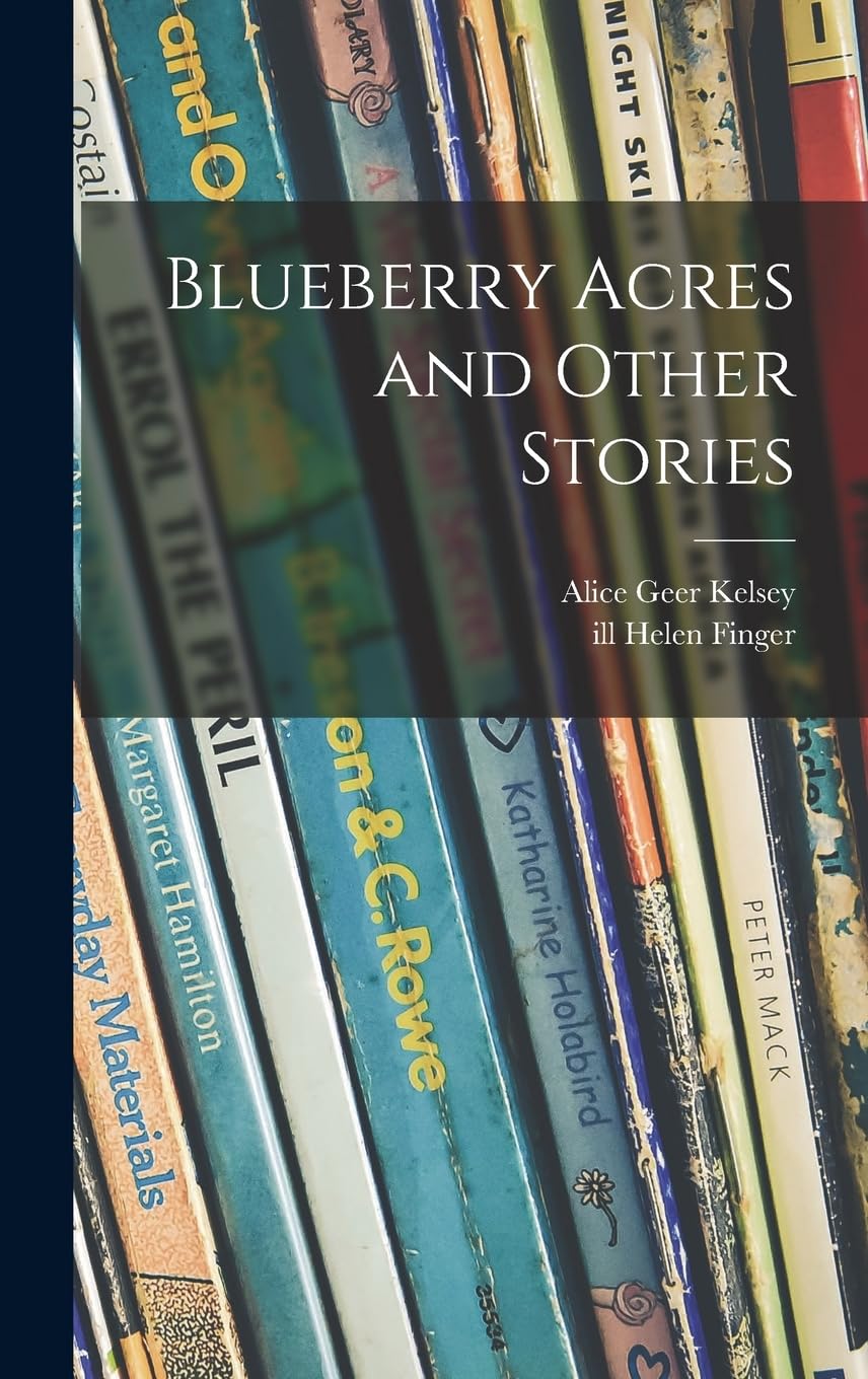 Blueberry Acres and Other Stories Novels & Short Stories