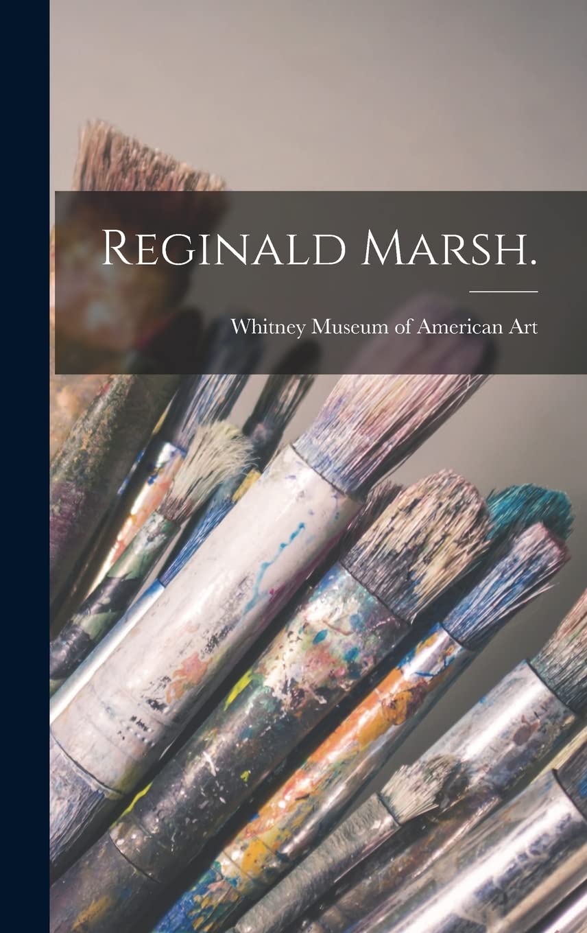 Reginald Marsh. Film, Art & Culture