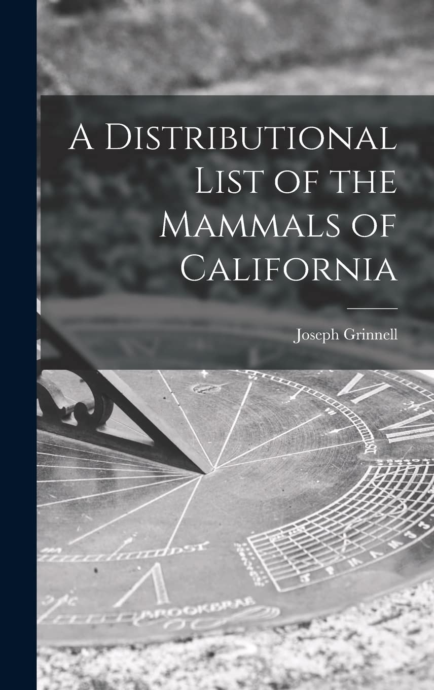 A Distributional List of the Mammals of California Business & Technology
