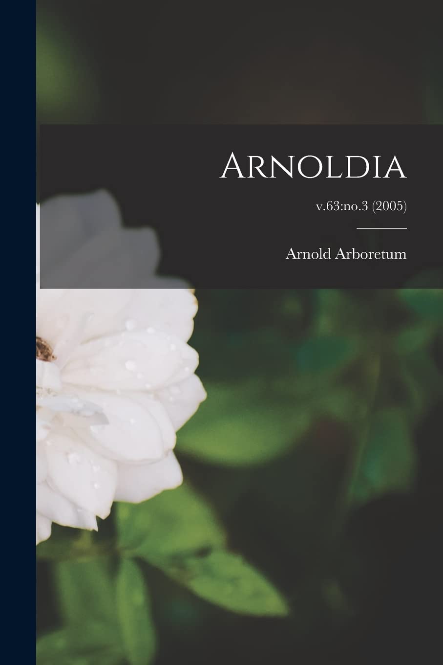 Arnoldia; v.63: no.3 (2005) Natural Sciences