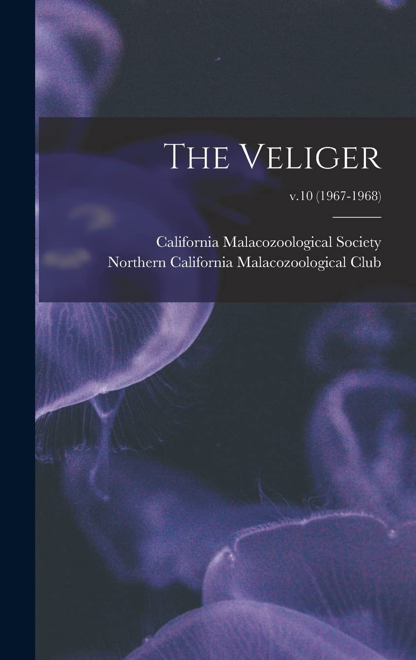 The Veliger; v.10 (1967-1968) Natural Sciences
