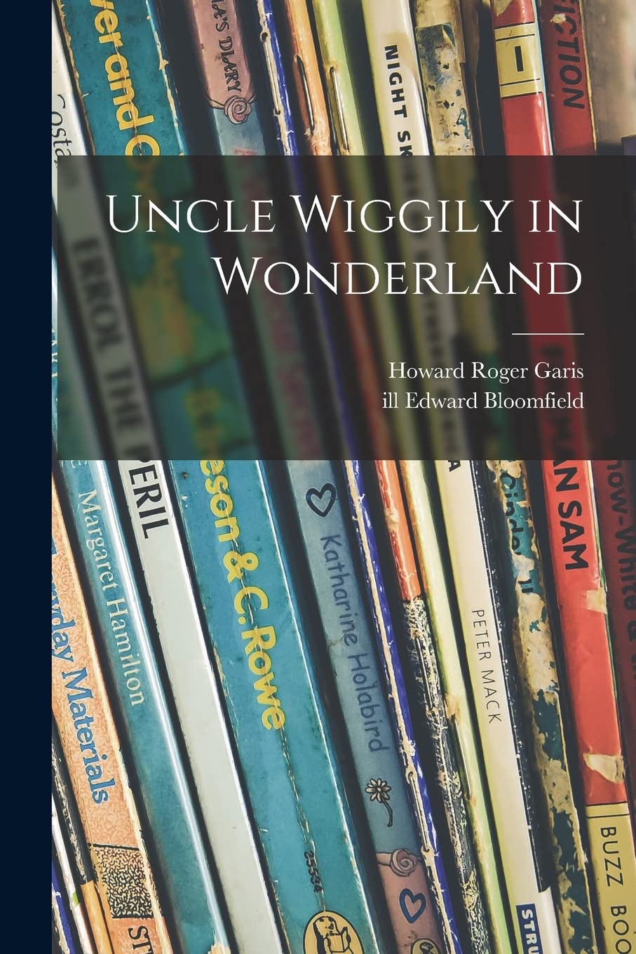 Uncle Wiggily in Wonderland Novels & Short Stories