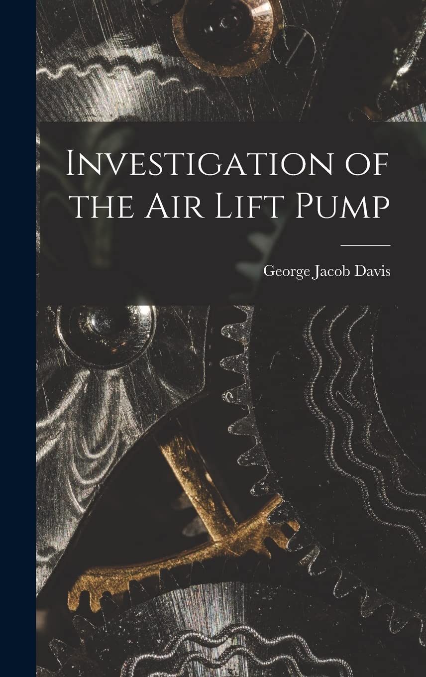 Investigation of the Air Lift Pump Business & Technology