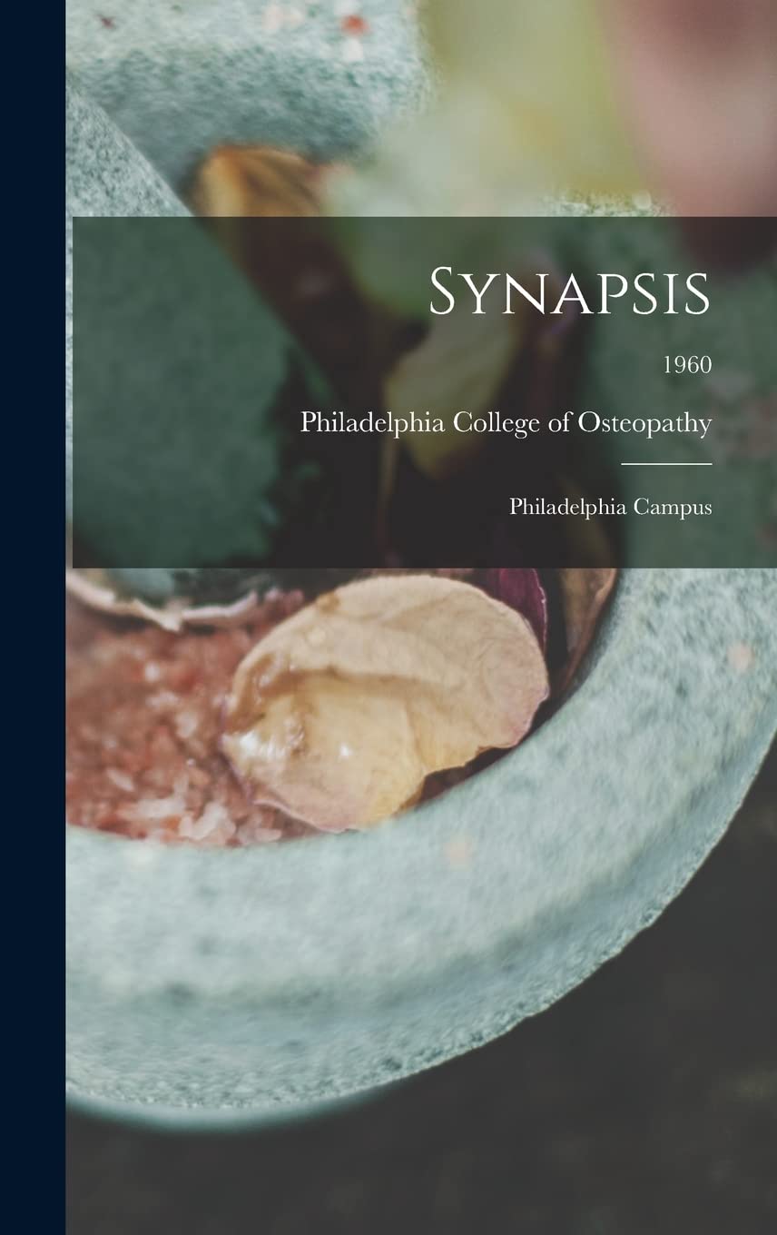 Synapsis: Philadelphia Campus; 1960 Medicine