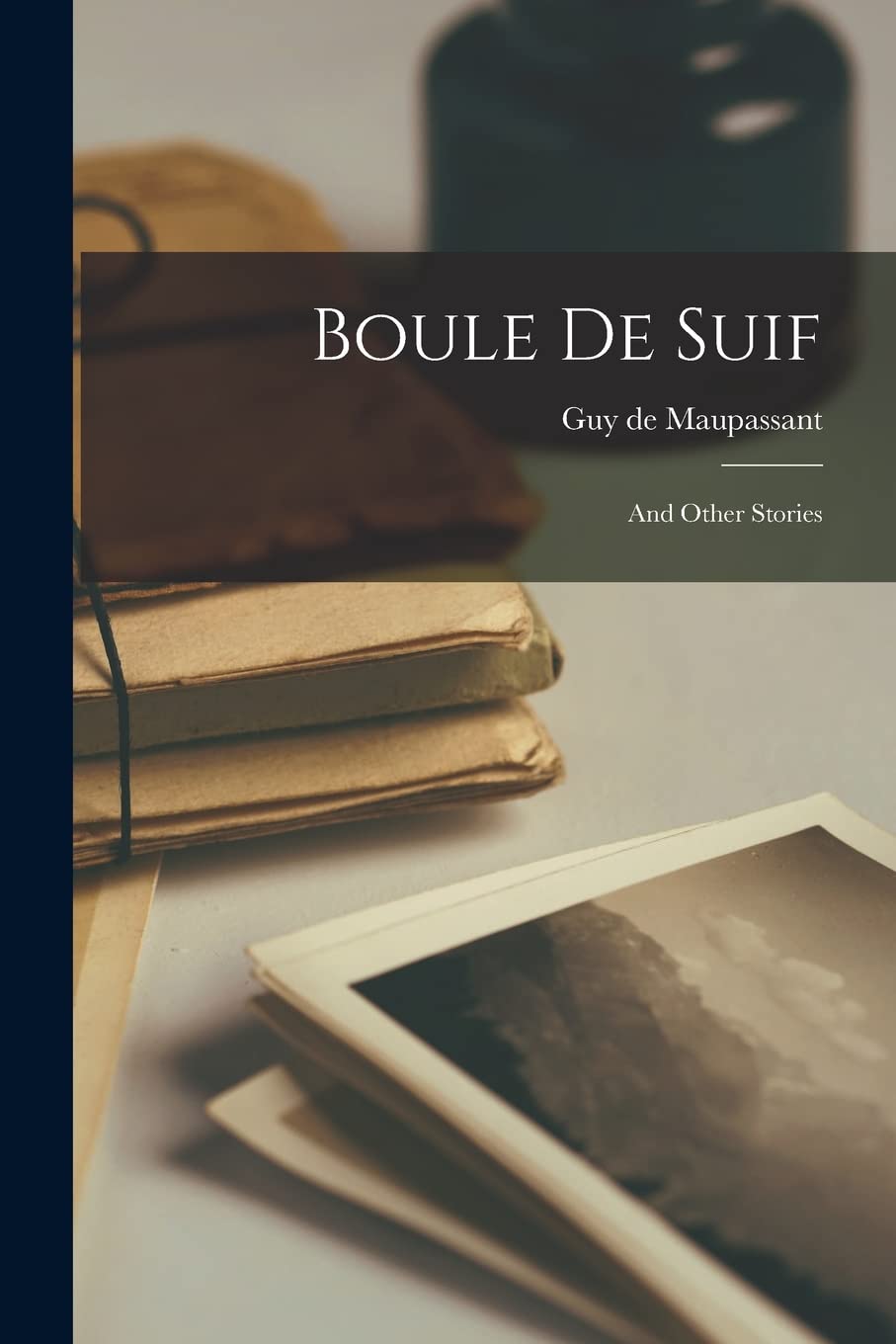 Boule De Suif: and Other Stories Contemporary literature