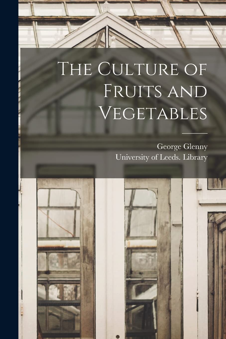 The Culture of Fruits and Vegetables Natural Sciences