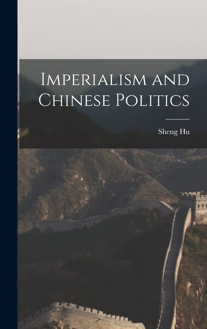 Imperialism and Chinese Politics Politics & History