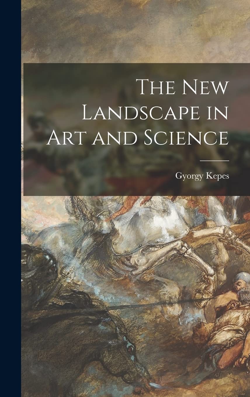 The New Landscape in Art and Science Film, Art & Culture