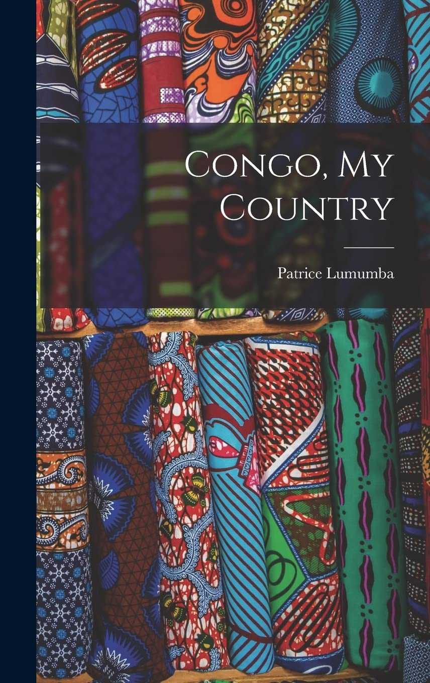 Congo, My Country Politics & History