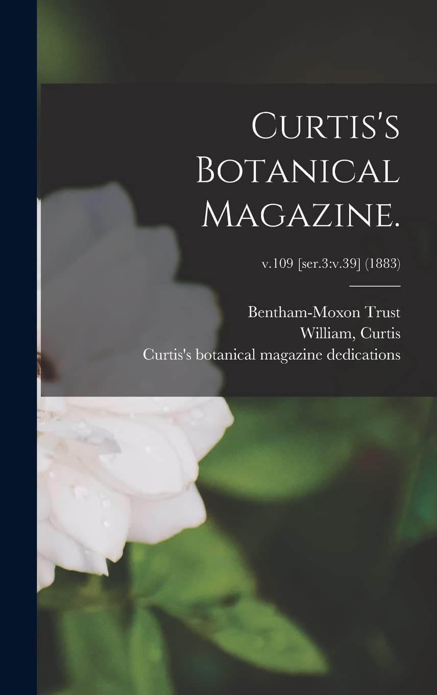 Curtis's Botanical Magazine.; v.109 (1883) Natural Sciences