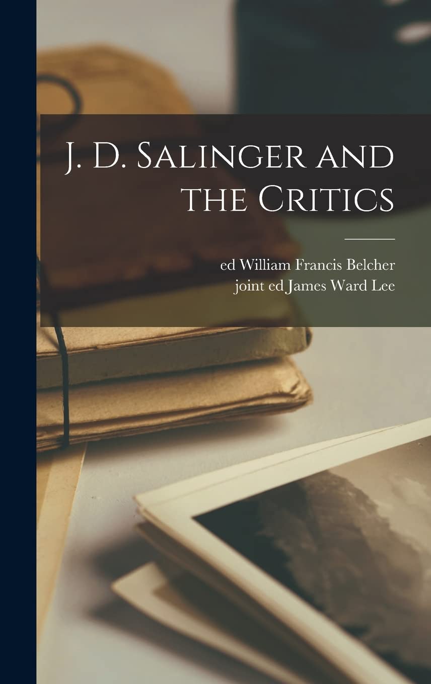 J. D. Salinger and the Critics International