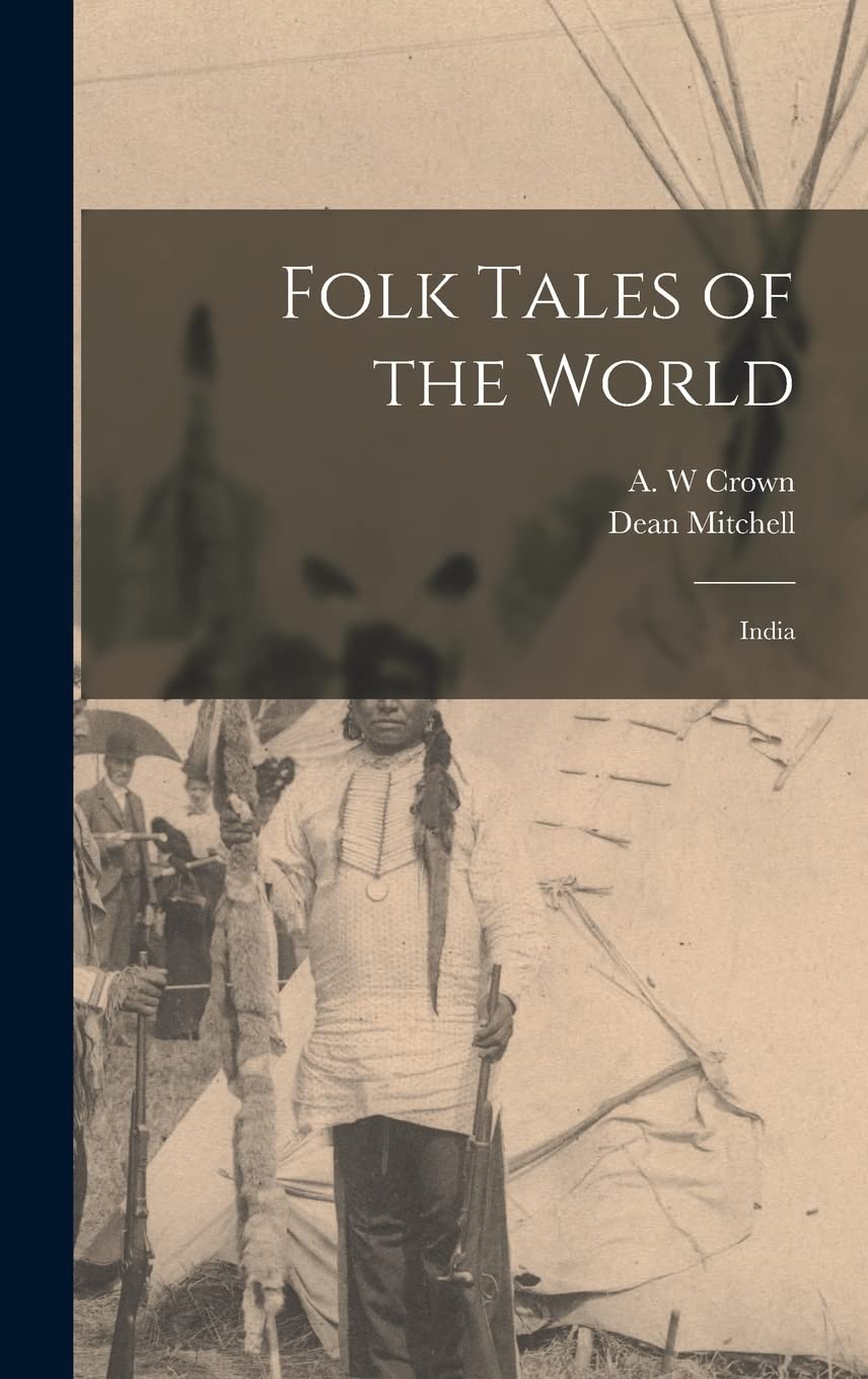 Folk Tales of the World: India Social Sciences
