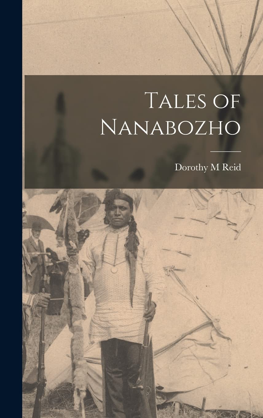Tales of Nanabozho Medicine