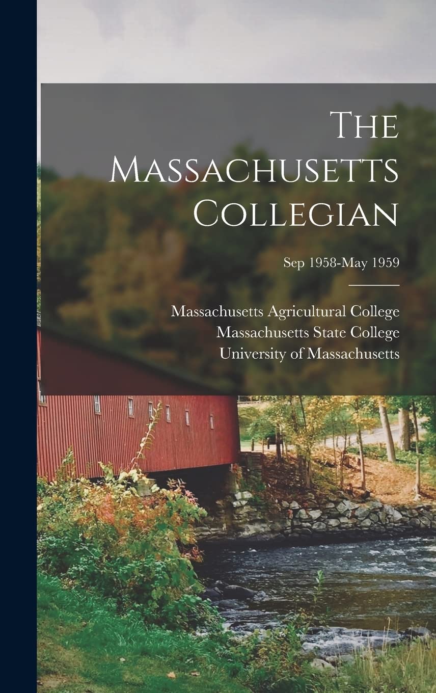 The Massachusetts Collegian ; Sep 1958-May 1959 Politics & History