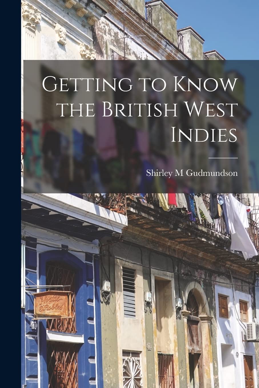 Getting to Know the British West Indies Politics & History