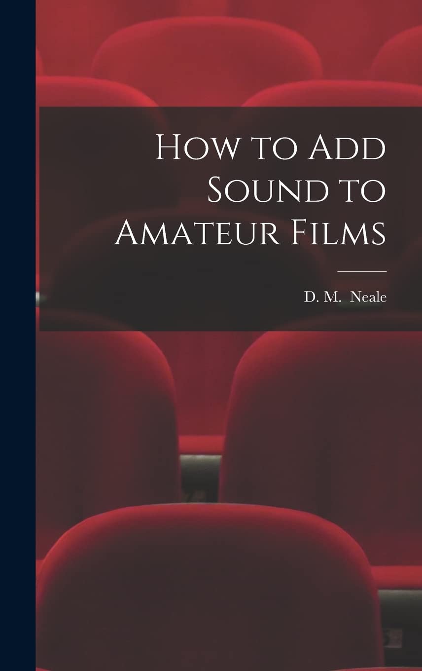 How to Add Sound to Amateur Films book