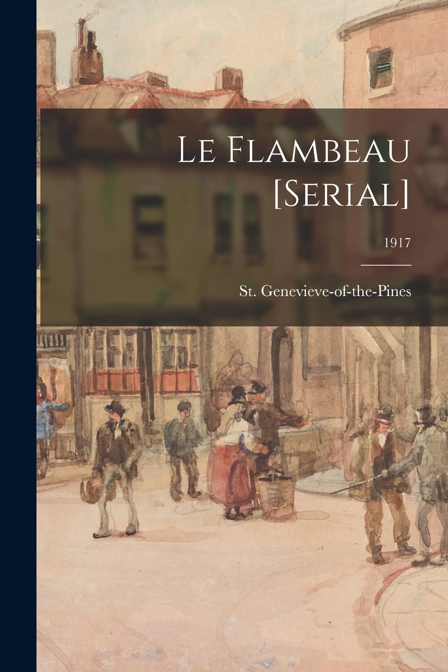 Le Flambeau [serial]; 1917 Natural Sciences