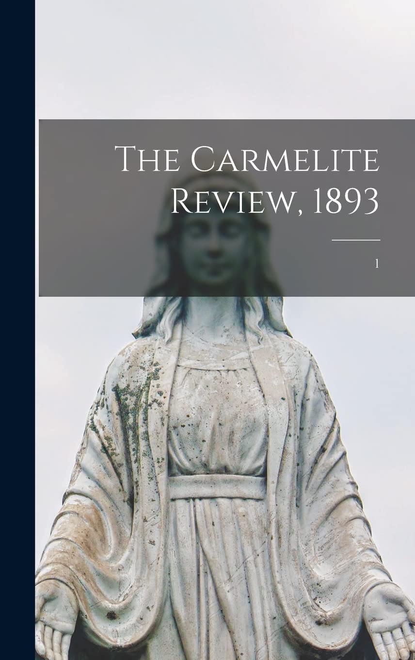 Product Image: The Carmelite Review, 1893; 1