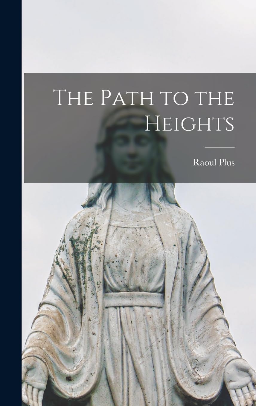 The Path to the Heights Religion & Esotericism
